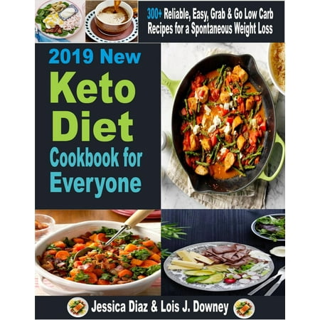 2019 New Keto Diet cookbook for Everyone - eBook (Best Diet Cookbooks 2019)