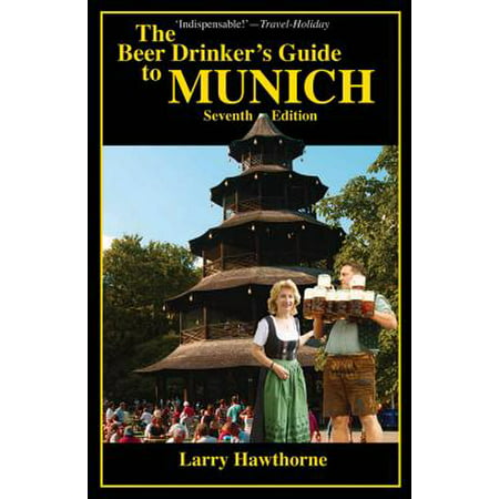 The Beer Drinker's Guide to Munich (Best Beer Gardens In Munich)