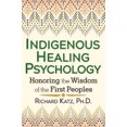 thumbnail image 2 of Indigenous Healing Psychology, Richard Katz Paperback, 2 of 3