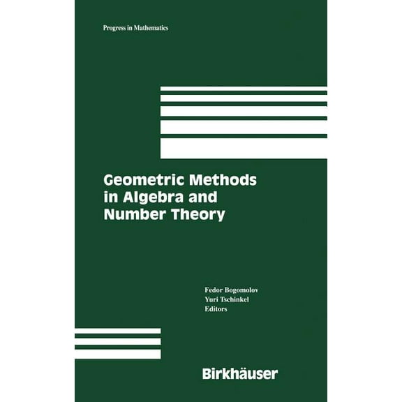 Progress in Mathematics Geometric Methods in Algebra and Number Theory, Book 235, (Hardcover)