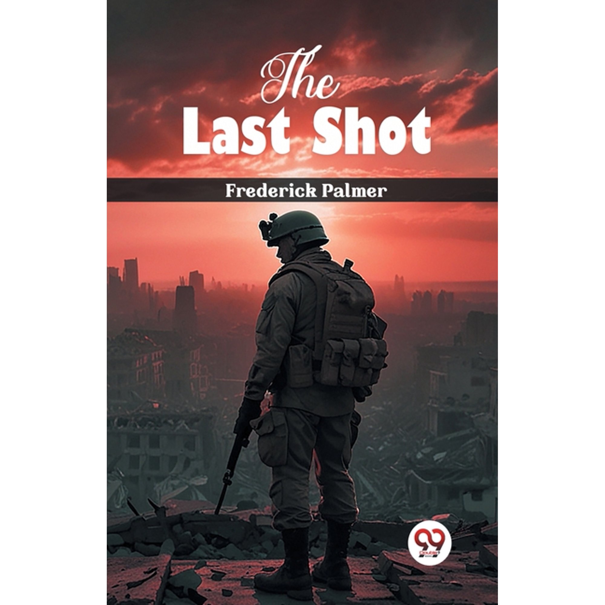 The Last Shot (Paperback)