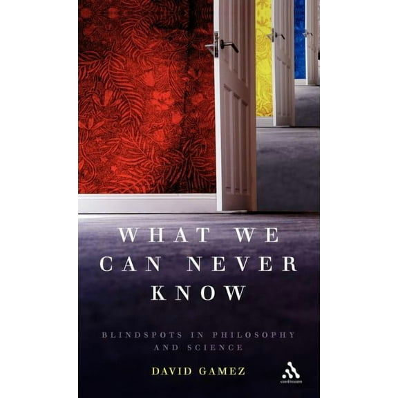 What We Can Never Know, (Hardcover)