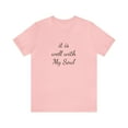 thumbnail image 2 of It is well with my soul Christian Quote Unisex Jersey Short Sleeve Tee, 2 of 12
