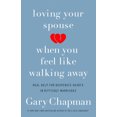 thumbnail image 4 of Loving Your Spouse When You Feel Like Walking Away, Gary Chapman Paperback, 4 of 4
