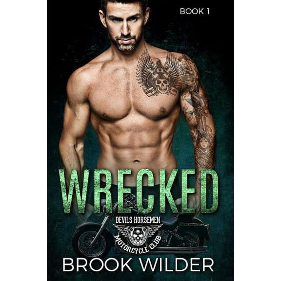 Devil's Horsemen MC: Wrecked (Paperback)