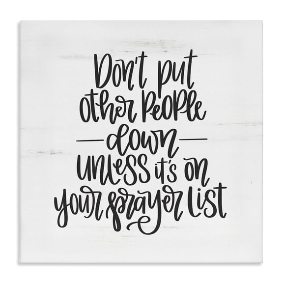 Stupell Industries Shabby Chic Don't Put Others Down Inspirational Canvas Art, 30 x 30, by Imperfect Dust