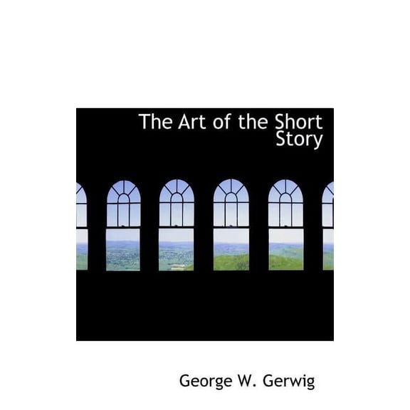 The Art of the Short Story (Hardcover)