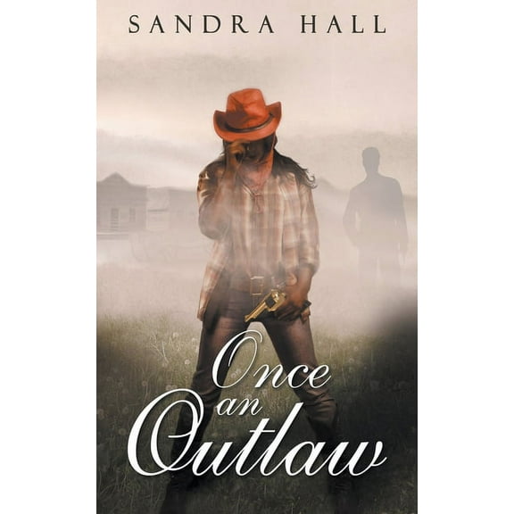 Outlaw Once An Outlaw, Book 1, (Paperback)