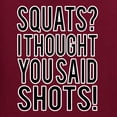 thumbnail image 5 of Wild Bobby Squats? I Thought You Said Shots! Gym/Workout Unisex Crewneck Graphic Sweatshirt, Maroon, 3X-Large, 5 of 5