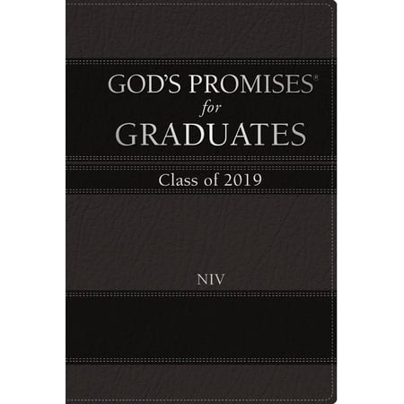 God's Promises for Graduates: Class of 2019 - Black NIV : New International (Black Authors Best Sellers 2019)