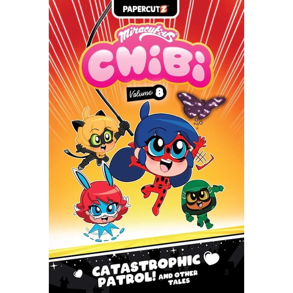 Miraculous Chibi Miraculous Chibi Vol. 8: Catastrophic Patrol! and Other Tales, Book 8, (Paperback)