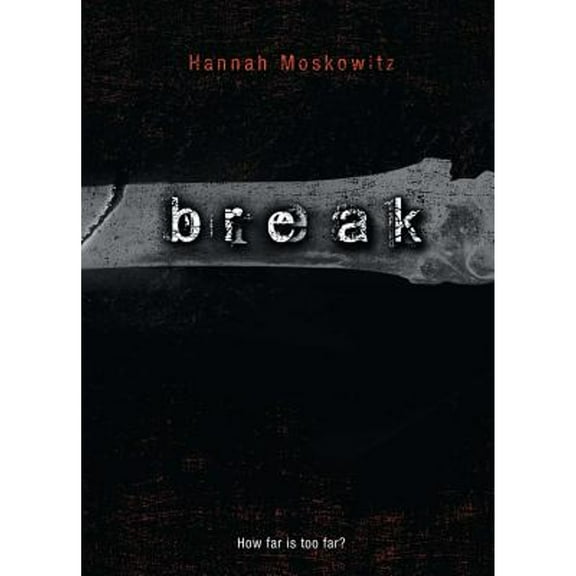 Pre-Owned Break (Paperback) 1416982752 9781416982753