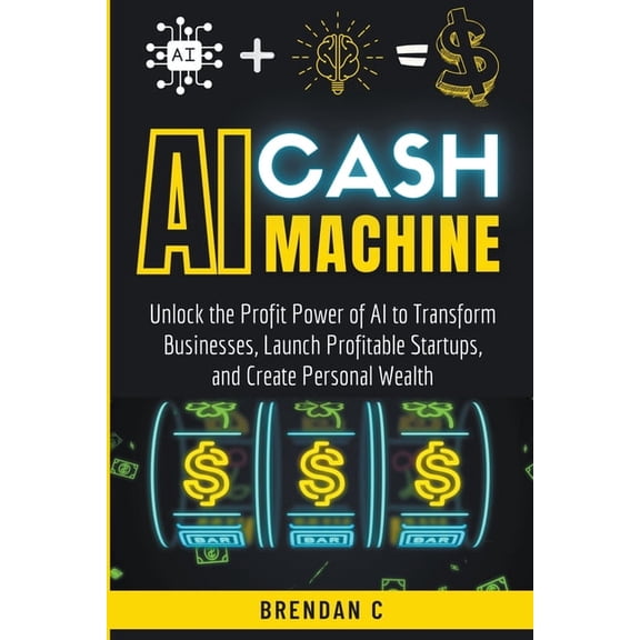 AI Cash Machine, (Paperback)
