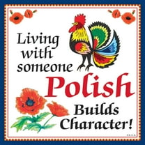 Oktoberfest Haus Multicolor Ceramic Wall Tile with ''Living with Someone Polish Builds Character'' for Home Decor