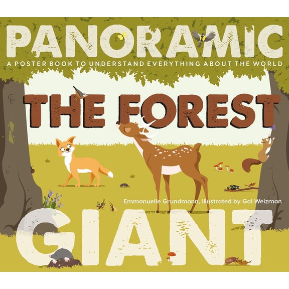 Pre-Owned The Forest: A Poster Book to Understand Everything about the World (Hardcover) 076436099X 9780764360992