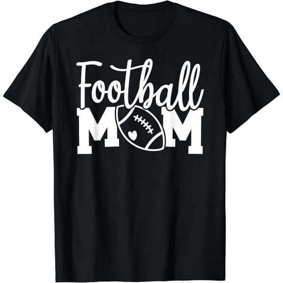 Cute Football Mom for Mother's Day football player's mom T-Shirt