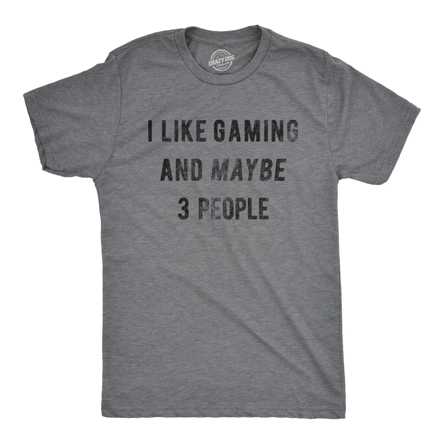 Mens I Like Gaming And Maybe 3 People T shirt Funny Video Gamer Gift Cool  Gaming (Dark Heather Grey) - XXL Graphic Tees 
