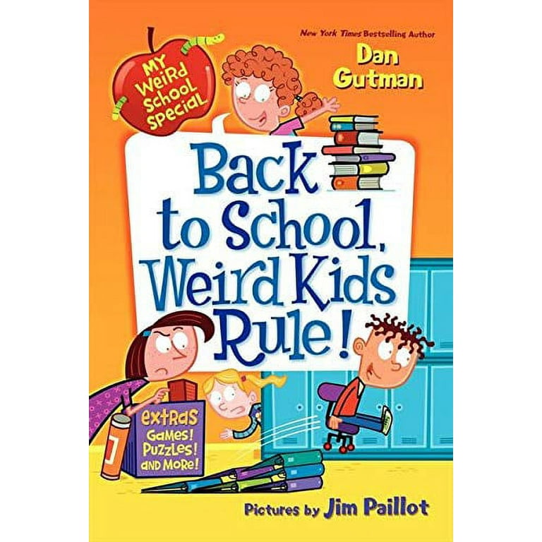 My Weird School Special Back to School, Weird Kids Rule
