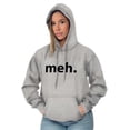 thumbnail image 3 of Meh Careless Sarcastic Satire Funny Unisex Plus Fleece Graphic Hoodie Brisco Brands 4X, 3 of 5