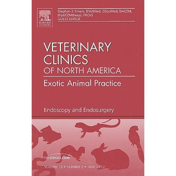 Pre-Owned Endoscopy and Endosurgery, an Issue of Veterinary Clinics: Exotic Animal Practice: Volume 13-2 (Hardcover) 1437718841 9781437718843