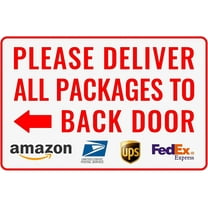 Please Deliver All Packages to Back Door Left Arrow - Delivery Sign for Outdoor Use 12" * 8"