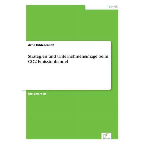 Strategien und Unternehmensimage beim CO2-Emissionhandel, (Paperback)