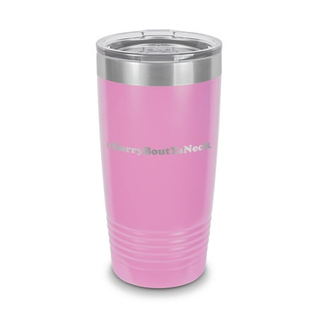 

#SorryBoutYaNeck Tumbler 20 oz - Laser Engraved w/ Clear Lid - Stainless Steel - Vacuum Insulated - Double Walled - Travel Mug - neck breaker hashtag sorry about neck stance lowered jdm - Light Purple