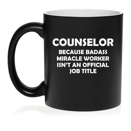 

Counselor Miracle Worker Job Title Funny Ceramic Coffee Mug Tea Cup Gift for Her Him Women Men Wife Husband Mom Dad Coworker Birthday Psychology Graduation Social Work (11oz Matte Black)