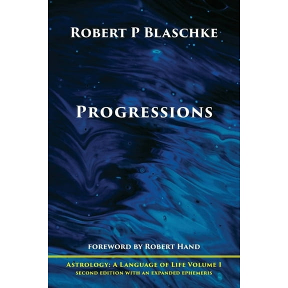 Astrology: A Language of Life Progressions, Book 1, (Paperback)