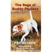 The Saga of Buddy Payless (Hardcover)