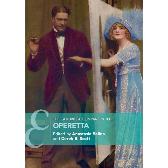 Cambridge Companions to Music The Cambridge Companion to Operetta, (Hardcover)