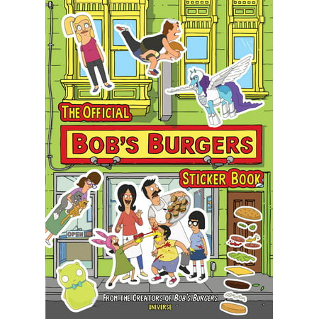 The Official Bob's Burgers Sticker Book (Best Burgers To Make At Home)