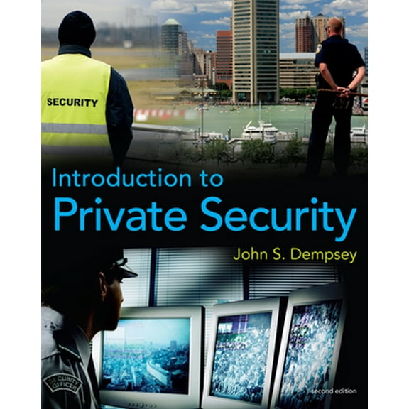 Pre-Owned Introduction to Private Security (Paperback) 0495809853 9780495809852