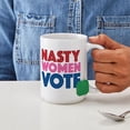 thumbnail image 4 of CafePress - Nasty Women Vote Large Mug - 15 oz Ceramic Large White Novelty Mug, 4 of 6