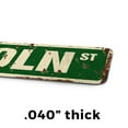thumbnail image 4 of LINCOLN Vintage Style Rustic Street Sign – Childrens Name Room Sign Retro Decorative Wall Sign for Home, Bar, Garage, or Outdoor Use | 6" X 24" Aluminum Metal Road Sign, 4 of 6