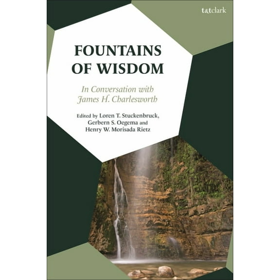 Fountains of Wisdom: In Conversation with James H. Charlesworth, (Paperback)