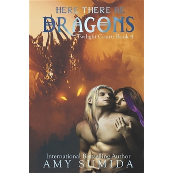 Pre-Owned Here There be Dragons (Paperback) by Amy Sumida