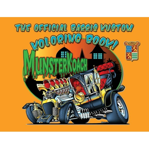 The Official Barris Kustom Koloring Book!, (Paperback)