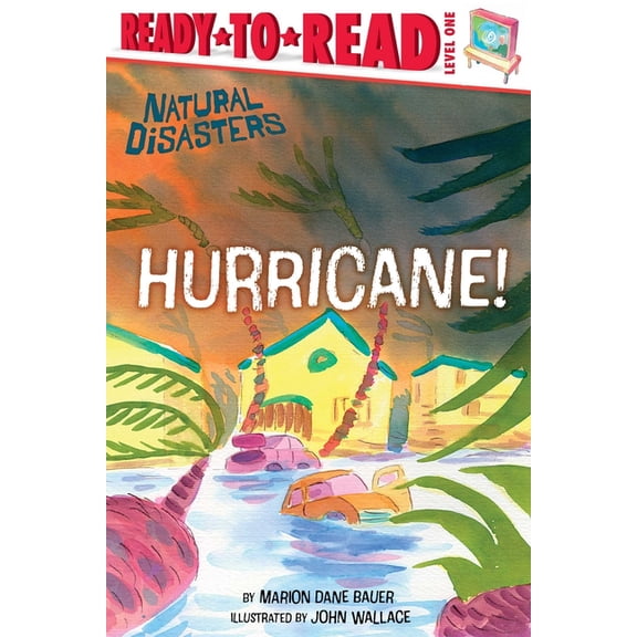 Natural Disasters Hurricane!: Ready-To-Read Level 1, (Paperback)