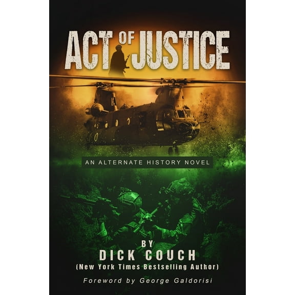Act of Justice: An Alternate History Novel