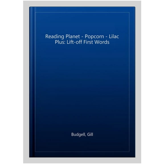 Reading Planet - Popcorn - Lilac Plus: Lift-off First Words