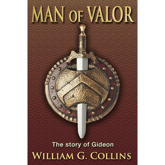 Man of Valor : The Story of Gideon (Paperback)