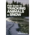 thumbnail image 1 of Pre-Owned Field Guide to Tracking Animals in Snow (Paperback) 0811722406 9780811722407, 1 of 2