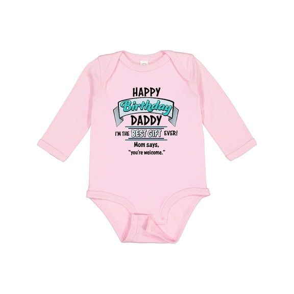 Inktastic Happy Birthday, Daddy Best Ever in Blue Boys or Girls Long Sleeve Baby Bodysuit