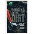 thumbnail image 1 of Pre-Owned Digging in the Dirt: Friendly Tips for the Gardener in All of Us (Paperback) 0966411315 9780966411317, 1 of 1