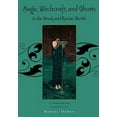 thumbnail image 2 of Magic, Witchcraft and Ghosts in the Greek and Roman Worlds: A Sourcebook, (Paperback), 2 of 3
