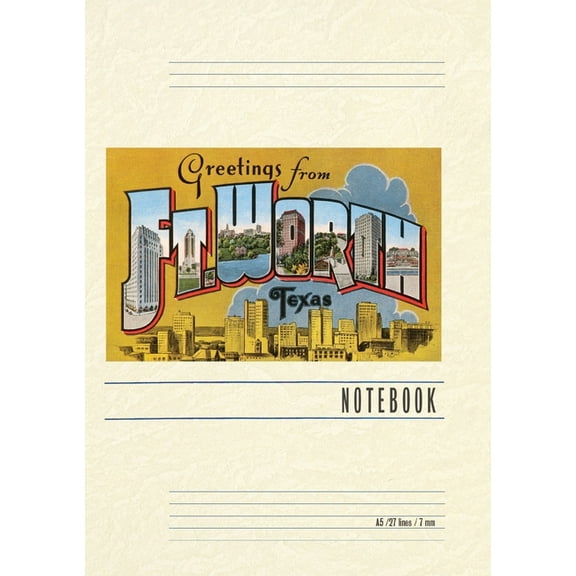 Vintage Lined Notebook Greetings from Ft. Worth, Texas, (Paperback)