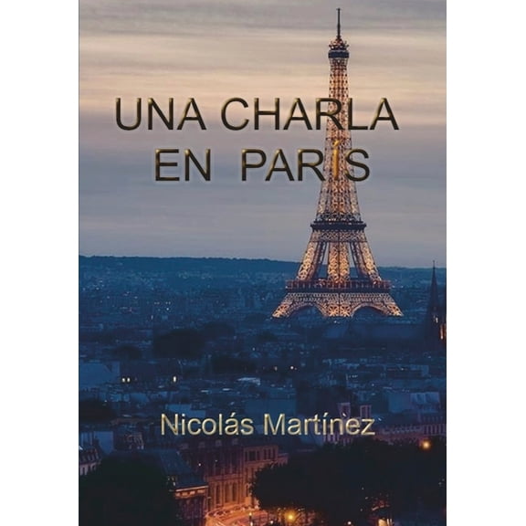 Una Charla en Paris, (Paperback)