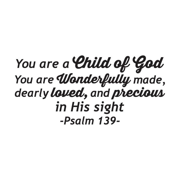 Family Precious in His Sight Uplifting Quote Wall Decal Decoration Psalm 139 Bible Verse You Are Dearly Loved Lasts Years and Easily Removable - Size: 20 In(W) x 10 In(H)