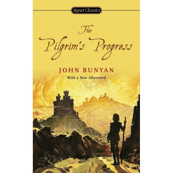Signet Classics The Pilgrim's Progress, (Paperback)